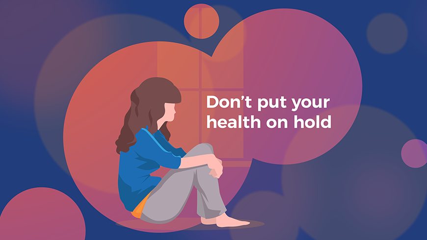 Graphic: Don't put your health on hold